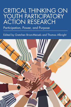 Brion-Meisels / Albright |  Critical Thinking on Youth Participatory Action Research | Buch |  Sack Fachmedien