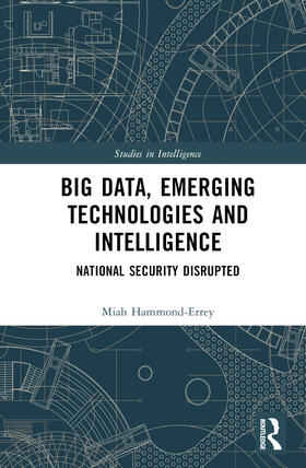 Hammond-Errey |  Big Data, Emerging Technologies and Intelligence | Buch |  Sack Fachmedien