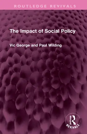 Wilding / George |  The Impact of Social Policy | Buch |  Sack Fachmedien