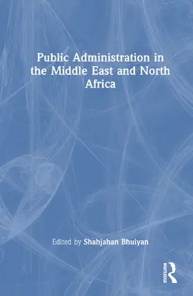 Bhuiyan |  Public Administration in the Middle East and North Africa | Buch |  Sack Fachmedien