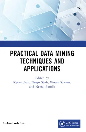 Shah / Parolia / Sawant |  Practical Data Mining Techniques and Applications | Buch |  Sack Fachmedien