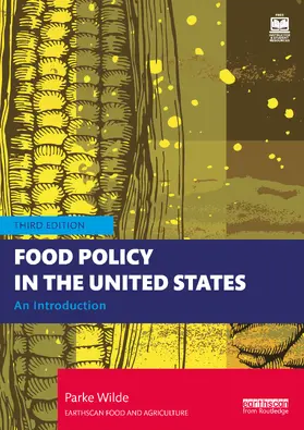 Wilde |  Food Policy in the United States | Buch |  Sack Fachmedien