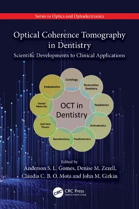 Gomes / Zezell / Mota |  Optical Coherence Tomography in Dentistry | Buch |  Sack Fachmedien