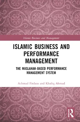 Firdaus / Ahmad |  Islamic Business and Performance Management | Buch |  Sack Fachmedien