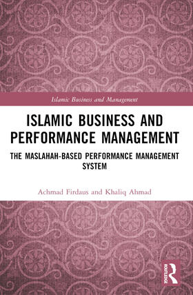 Firdaus / Ahmad |  Islamic Business and Performance Management | Buch |  Sack Fachmedien