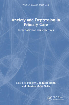 Mohd Sidik / Goodyear-Smith |  Anxiety and Depression in Primary Care | Buch |  Sack Fachmedien