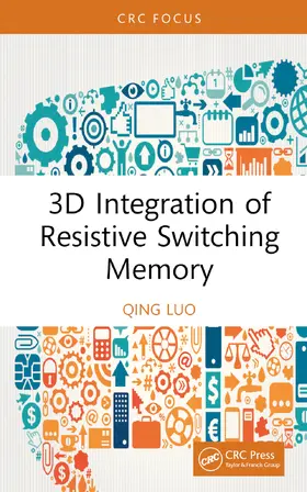 Luo |  3D Integration of Resistive Switching Memory | Buch |  Sack Fachmedien