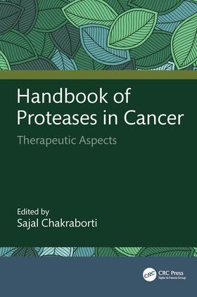 Chakraborti |  Handbook of Proteases in Cancer | Buch |  Sack Fachmedien