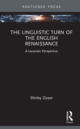 Zisser |  The Linguistic Turn of the English Renaissance | Buch |  Sack Fachmedien
