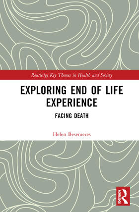 Besemeres |  Exploring End of Life Experience | Buch |  Sack Fachmedien