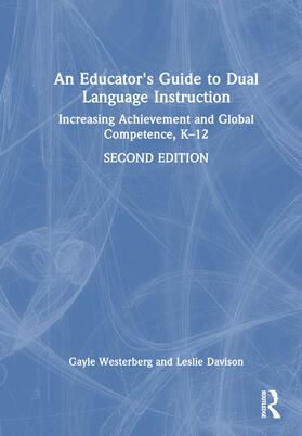 Westerberg / Davison |  An Educator's Guide to Dual Language Instruction | Buch |  Sack Fachmedien