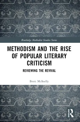 McInelly |  Methodism and the Rise of Popular Literary Criticism | Buch |  Sack Fachmedien