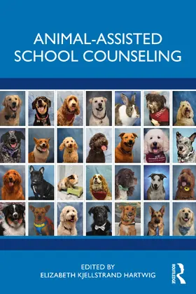 Kjellstrand Hartwig |  Animal-Assisted School Counseling | Buch |  Sack Fachmedien