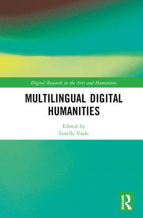 Viola / Spence |  Multilingual Digital Humanities | Buch |  Sack Fachmedien