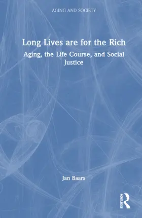 Baars |  Long Lives Are for the Rich | Buch |  Sack Fachmedien