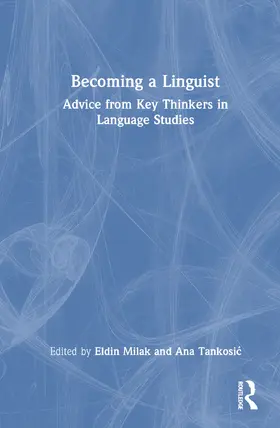 Milak / Tankosic |  Becoming a Linguist | Buch |  Sack Fachmedien