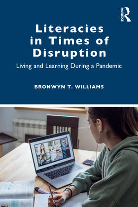 Williams |  Literacies in Times of Disruption | Buch |  Sack Fachmedien