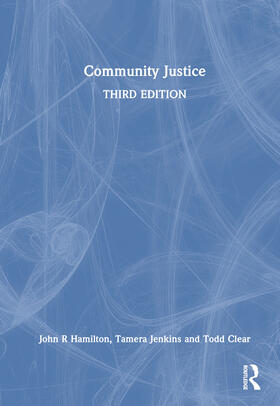 Hamilton Jr. / Jenkins / Clear |  Community Justice | Buch |  Sack Fachmedien