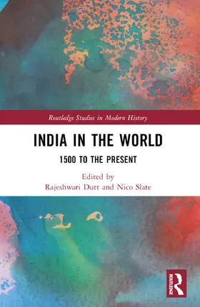 Slate / Dutt |  India in the World | Buch |  Sack Fachmedien