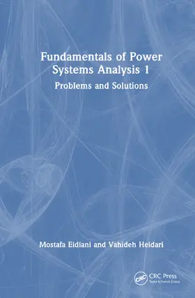 Eidiani / Heidari |  Fundamentals of Power Systems Analysis 1 | Buch |  Sack Fachmedien