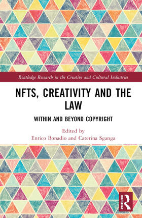 Bonadio / Sganga |  Nfts, Creativity and the Law | Buch |  Sack Fachmedien