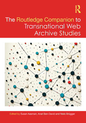 Ben-David / Aasman / Brugger |  The Routledge Companion to Transnational Web Archive Studies | Buch |  Sack Fachmedien