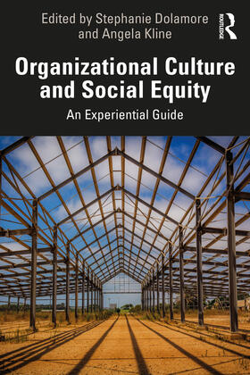 Kline / Dolamore |  Organizational Culture and Social Equity | Buch |  Sack Fachmedien