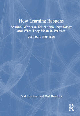 Kirschner / Hendrick |  How Learning Happens | Buch |  Sack Fachmedien