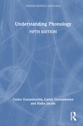 Gussenhoven / Jacobs |  Understanding Phonology | Buch |  Sack Fachmedien