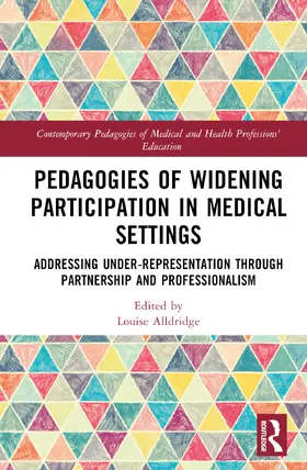 Alldridge |  Pedagogies of Widening Participation in Medical Settings | Buch |  Sack Fachmedien