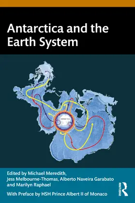 Naveira Garabato / Meredith / Melbourne-Thomas |  Antarctica and the Earth System | Buch |  Sack Fachmedien