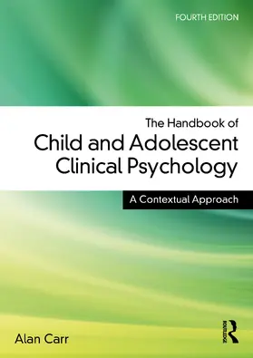 Carr |  The Handbook of Child and Adolescent Clinical Psychology | Buch |  Sack Fachmedien