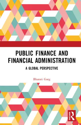 Garg |  Public Finance and Financial Administration | Buch |  Sack Fachmedien