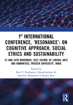 Majumdar / Rodriguez / K |  1st International Conference, 'Resonance': on Cognitive Approach, Social Ethics and Sustainability | Buch |  Sack Fachmedien