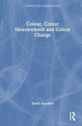 Saunders |  Colour, Colour Measurement and Colour Change | Buch |  Sack Fachmedien