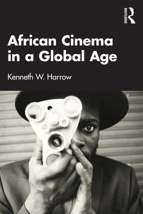 Harrow |  African Cinema in a Global Age | Buch |  Sack Fachmedien