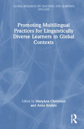 Krulatz / Christison |  Promoting Multilingual Practices for Linguistically Diverse Learners in Global Contexts | Buch |  Sack Fachmedien