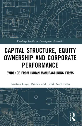 Pandey / Sahu |  Capital Structure, Equity Ownership and Corporate Performance | Buch |  Sack Fachmedien