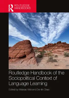 Chao / Wei |  The Routledge Handbook of the Sociopolitical Context of Language Learning | Buch |  Sack Fachmedien