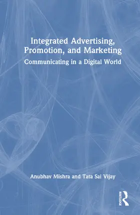 Mishra / Vijay |  Integrated Advertising, Promotion, and Marketing | Buch |  Sack Fachmedien