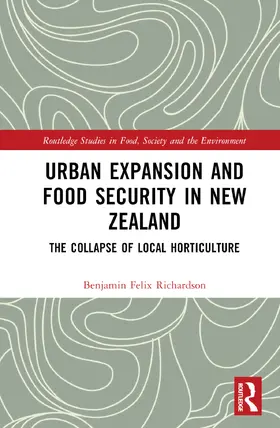 Richardson |  Urban Expansion and Food Security in New Zealand | Buch |  Sack Fachmedien