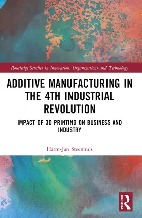 Steenhuis |  The Business of Additive Manufacturing | Buch |  Sack Fachmedien