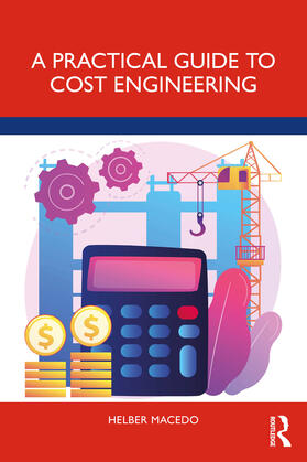 Macedo |  A Practical Guide to Cost Engineering | Buch |  Sack Fachmedien