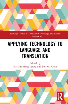 Sin-wai / Sze Ming |  Applying Technology to Language and Translation | Buch |  Sack Fachmedien