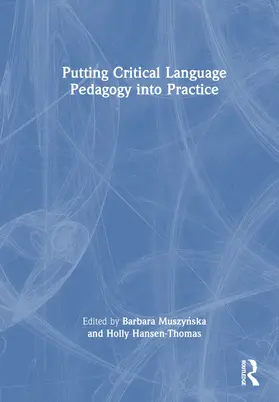 Muszy¿ska / Muszynska / Hansen-Thomas |  Putting Critical Language Pedagogy into Practice | Buch |  Sack Fachmedien