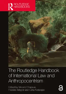 Megret / Chapaux / Natarajan |  The Routledge Handbook of International Law and Anthropocentrism | Buch |  Sack Fachmedien