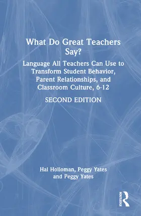 Holloman / Yates |  What Do Great Teachers Say? | Buch |  Sack Fachmedien