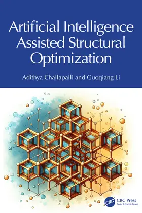 Challapalli / Li |  Artificial Intelligence Assisted Structural Optimization | Buch |  Sack Fachmedien