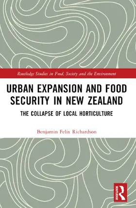 Richardson |  Urban Expansion and Food Security in New Zealand | Buch |  Sack Fachmedien