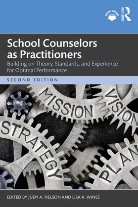 Nelson / Wines |  School Counselors as Practitioners | Buch |  Sack Fachmedien